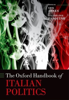 The Oxford Handbook of Italian Politics, Hardback Book The Oxford Handbook of Italian Politics, Hardback Book
