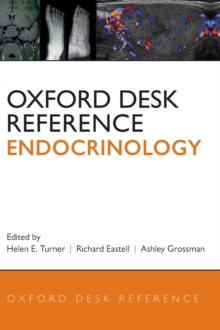 Oxford Desk Reference: Endocrinology, Hardback Book Oxford Desk Reference: Endocrinology, Hardback Book
