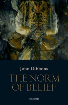 The Norm of Belief, Hardback Book The Norm of Belief, Hardback Book