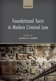 Foundational Texts in Modern Criminal Law, Hardback Book Foundational Texts in Modern Criminal Law, Hardback Book