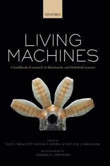 Living machines : A handbook of research in biomimetics and biohybrid systems, Hardback Book Living machines : A handbook of research in biomimetics and biohybrid systems, Hardback Book