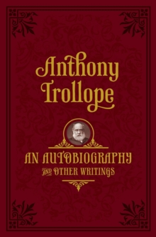 An Autobiography : And Other Writings, Hardback Book An Autobiography : And Other Writings, Hardback Book