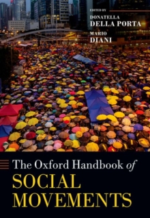 The Oxford Handbook of Social Movements, Hardback Book The Oxford Handbook of Social Movements, Hardback Book