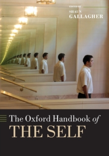The Oxford Handbook of the Self, Paperback / softback Book The Oxford Handbook of the Self, Paperback / softback Book