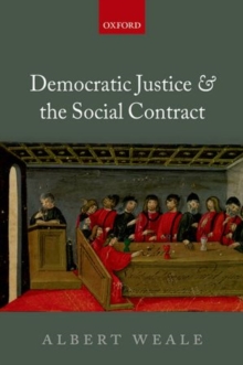 Democratic Justice and the Social Contract, Hardback Book Democratic Justice and the Social Contract, Hardback Book