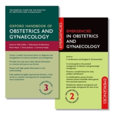 Oxford Handbook of Obstetrics and Gynaecology and Emergencies in Obstetrics and Gynaecology Pack, Multiple copy pack Book Oxford Handbook of Obstetrics and Gynaecology and Emergencies in Obstetrics and Gynaecology Pack, Multiple copy pack Book