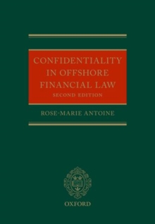 Confidentiality in Offshore Financial Law, Hardback Book Confidentiality in Offshore Financial Law, Hardback Book