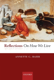 Reflections On How We Live, Paperback / softback Book Reflections On How We Live, Paperback / softback Book
