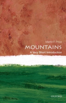 Mountains: A Very Short Introduction, Paperback / softback Book Mountains: A Very Short Introduction, Paperback / softback Book
