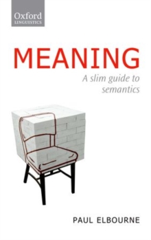 Meaning : A Slim Guide To Semantics