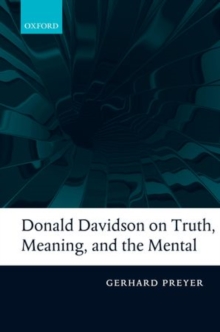 Donald Davidson on Truth, Meaning, and the Mental, Hardback Book Donald Davidson on Truth, Meaning, and the Mental, Hardback Book