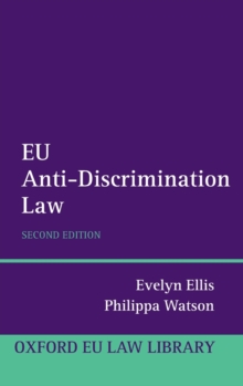 EU Anti-Discrimination Law, Hardback Book EU Anti-Discrimination Law, Hardback Book