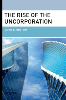 The Rise of the Uncorporation