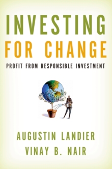 Investing for Change : Profit from Responsible Investment