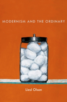 Modernism and the Ordinary