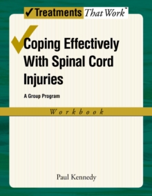 Coping Effectively With Spinal Cord Injuries : A Group Program, Workbook