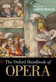 The Oxford Handbook of Opera