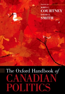 The Oxford Handbook of Canadian Politics