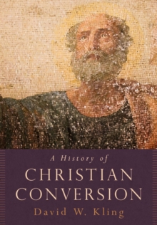 A History of Christian Conversion