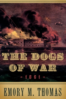 The Dogs of War : 1861