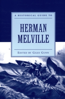 A Historical Guide to Herman Melville