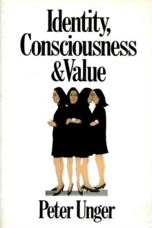 Identity, Consciousness and Value