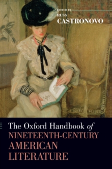 The Oxford Handbook of Nineteenth-Century American Literature, Hardback Book The Oxford Handbook of Nineteenth-Century American Literature, Hardback Book