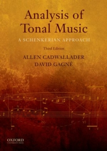 Analysis of Tonal Music : A Schenkerian Approach, Hardback Book Analysis of Tonal Music : A Schenkerian Approach, Hardback Book