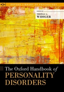 The Oxford Handbook of Personality Disorders, Hardback Book The Oxford Handbook of Personality Disorders, Hardback Book