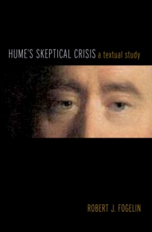 Hume's Skeptical Crisis : A Textual Study