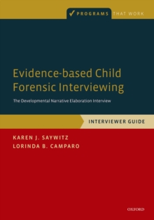 Evidence-based Child Forensic Interviewing : The Developmental Narrative Elaboration Interview