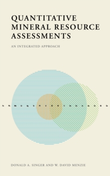 Quantitative Mineral Resource Assessments : An Integrated Approach