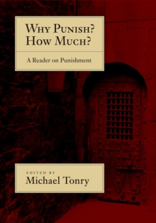 Why Punish? How Much? : A Reader on Punishment