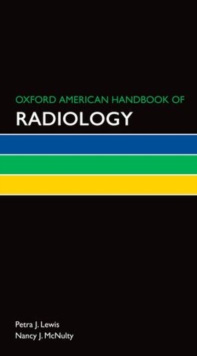 Oxford American Handbook of Radiology, Hardback Book Oxford American Handbook of Radiology, Hardback Book