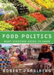 Food Politics : What Everyone Needs to Know?