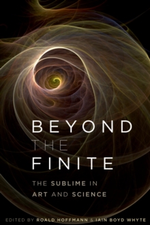 Beyond the Finite : The Sublime in Art and Science