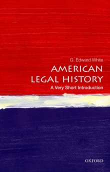 American Legal History : A Very Short Introduction