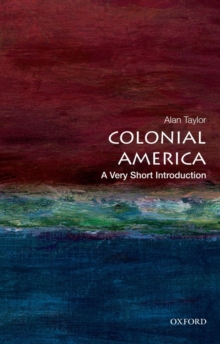 Colonial America: A Very Short Introduction, Paperback Book Colonial America: A Very Short Introduction, Paperback Book