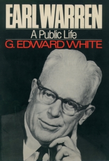 Earl Warren : A Public Life