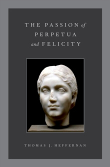 The Passion of Perpetua and Felicity