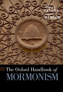 The Oxford Handbook of Mormonism