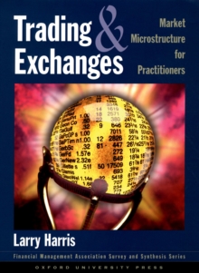 Trading and Exchanges : Market Microstructure for Practitioners