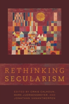 Rethinking Secularism, Paperback / softback Book Rethinking Secularism, Paperback / softback Book