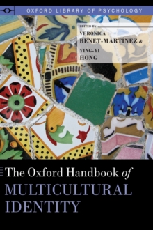 The Oxford Handbook of Multicultural Identity, Hardback Book The Oxford Handbook of Multicultural Identity, Hardback Book