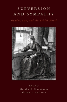 Subversion and Sympathy : Gender, Law, and the British Novel