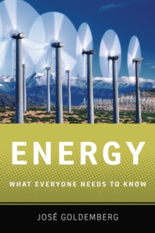 Energy : What Everyone Needs to Know (R), Paperback / softback Book Energy : What Everyone Needs to Know (R), Paperback / softback Book