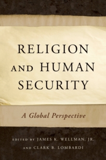 Religion and Human Security : A Global Perspective