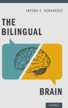 The Bilingual Brain, Hardback Book The Bilingual Brain, Hardback Book