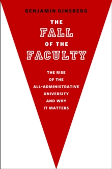 The Fall of the Faculty