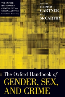 The Oxford Handbook of Gender, Sex, and Crime, Hardback Book The Oxford Handbook of Gender, Sex, and Crime, Hardback Book